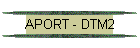 APORT - DTM2